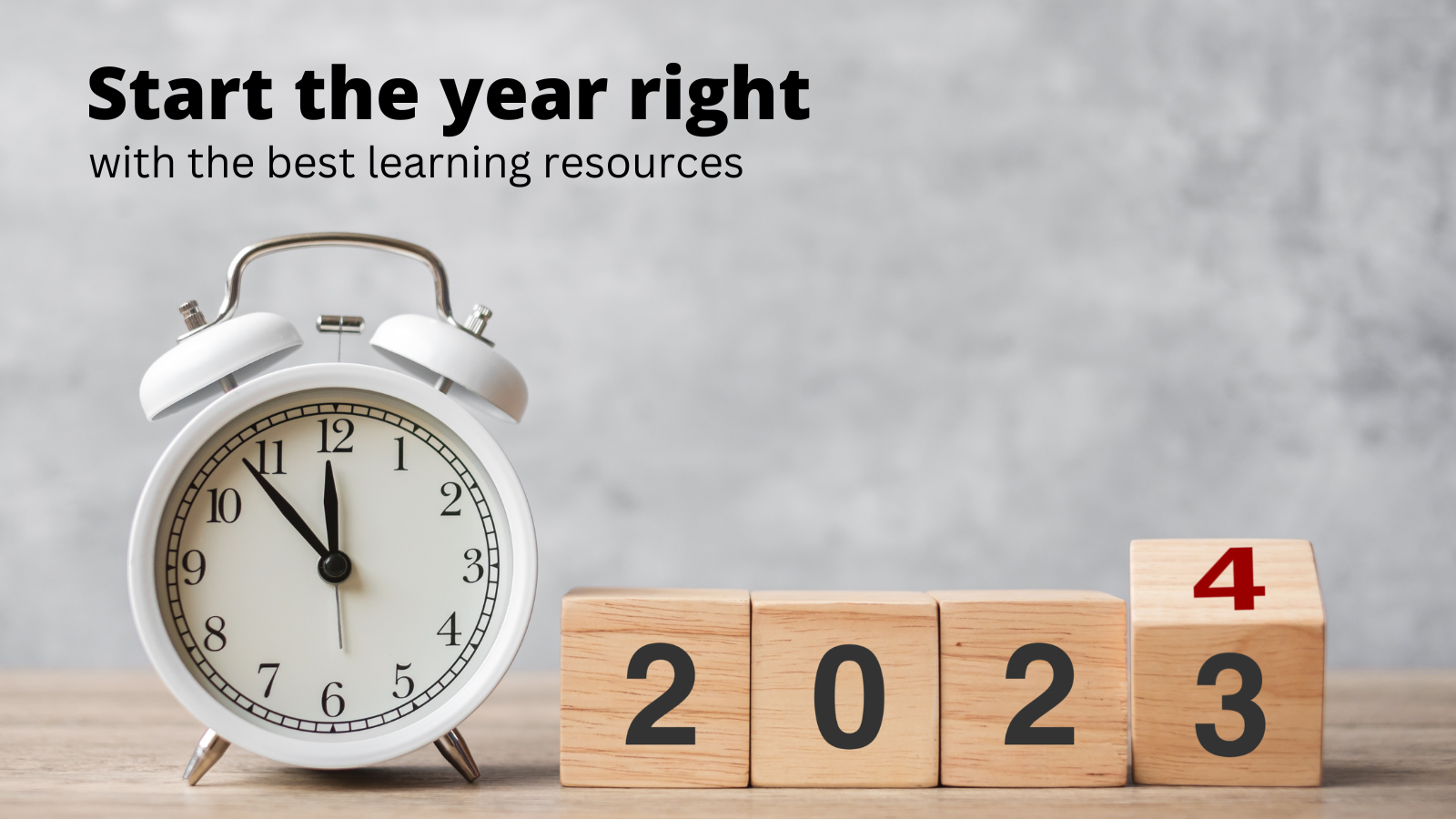 Start the year right with the best learning resources