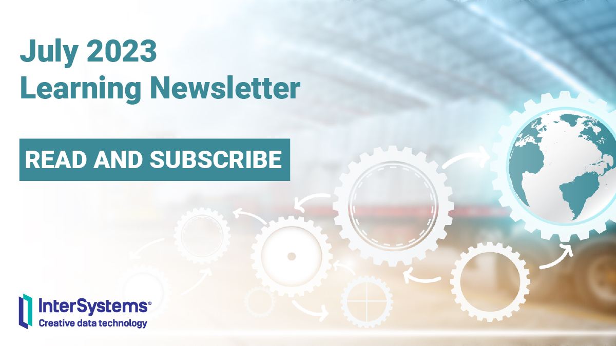July 2023 Learning newsletter: Read and subscribe