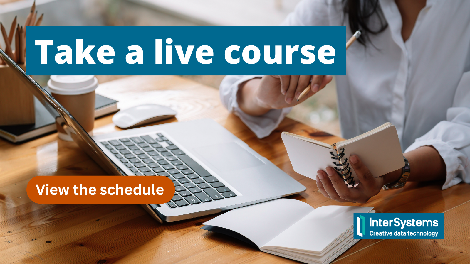 Take a live course: view the schedule