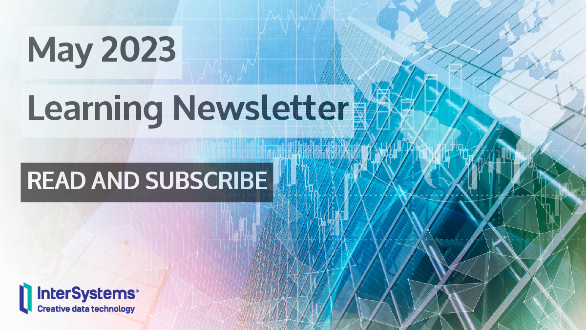 May 2023 Learning Newsletter: Read and Subscribe